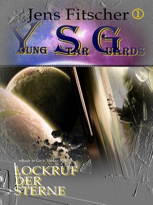 cover image of Lockruf der Sterne (Young Star Guards 1)